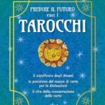 Consigli per una lettura dei tarocchi con il topazio