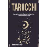 Le peculiarità dei tarocchi Topazio: scopri le differenze